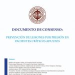 DOCUMENTO DE CONSENSO: PREVENCIÓN DE LESIONES POR PRESIÓN EN PACIENTES CRÍTICOS ADULTOS